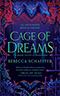 Cage of Dreams